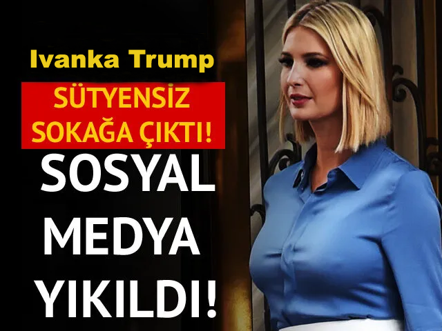 Südyensiz Ivanka Yürekleri Hoplattı