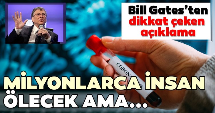 bill gates corona virus hakkında çok çarpıcı açıklamalarda bulundu..